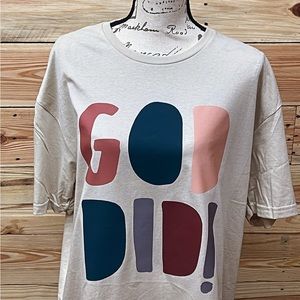 God Did! T-Shirt